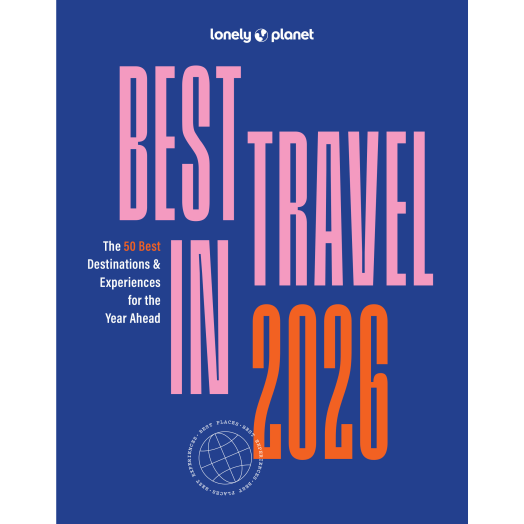 Lonely Planet Best In Travel 2026