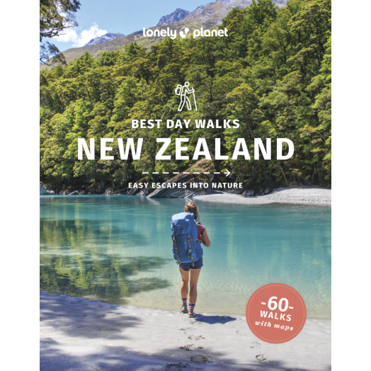 Lonely Planet Best Day Walks New Zealand 2