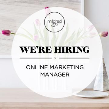 WORK FOR MILDRED&CO: ONLINE MARKETING MANAGER