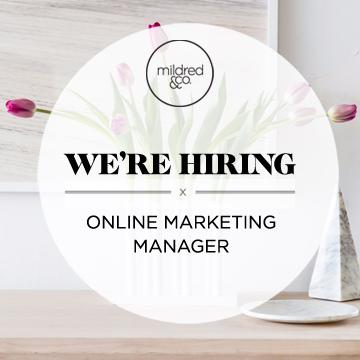 WORK FOR MILDRED&CO: ONLINE MARKETING MANAGER